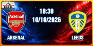 Soi kèo Arsenal vs Leeds, 18h30 ngày 10/10 - Premier League